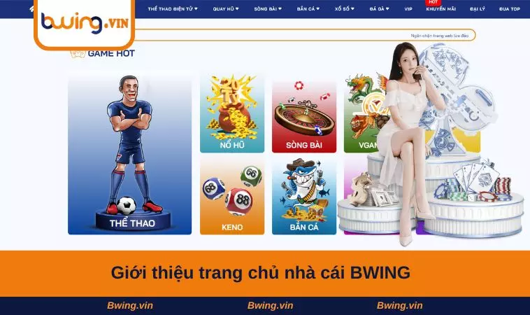 Giới thiệu trang chủ nhà cái BWING
