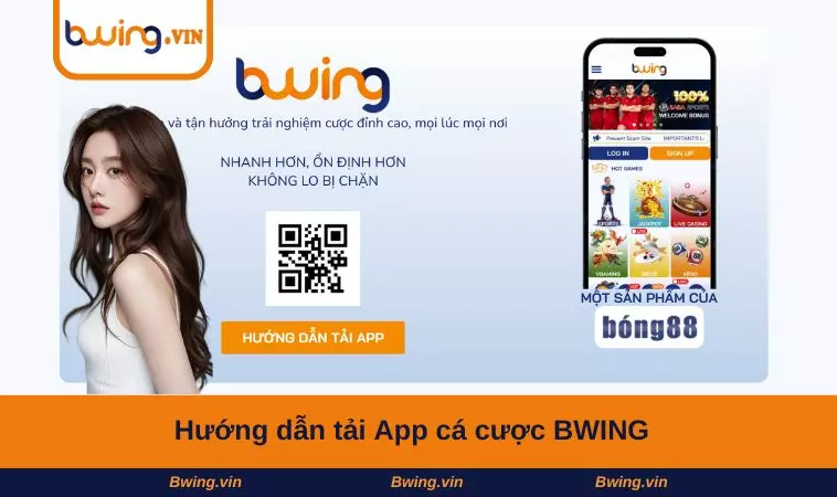 Hướng dẫn tải App cá cược BWING