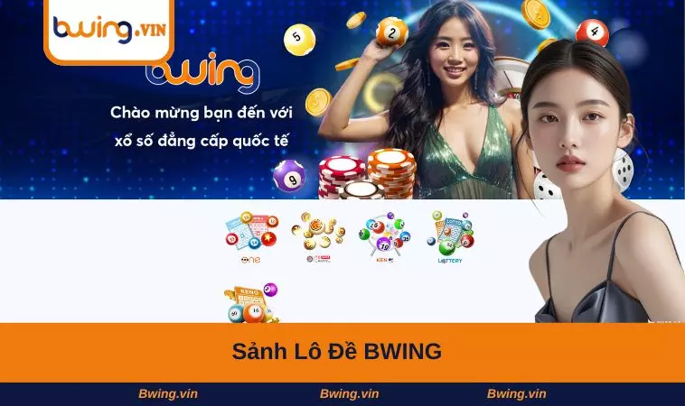 Sảnh Lô Đề BWING