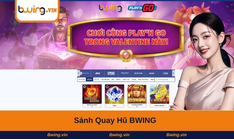 Sảnh Quay Hũ BWING